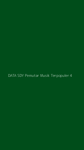 Tampilan Antarmuka Aplikasi Data Sdy Pemutar Musik Terpopuler - 4