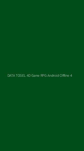 Tampilan Antarmuka Aplikasi Data Togel 4d Game Rpg Android Offline - 4
