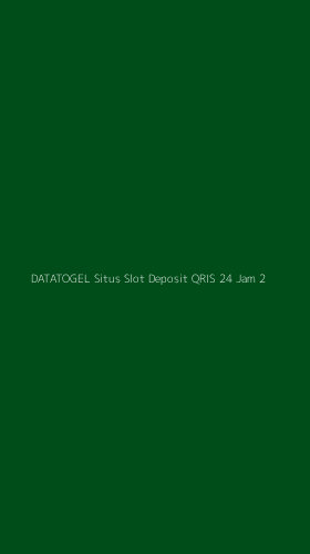 Tampilan Antarmuka Aplikasi Datatogel Situs Slot Deposit Qris 24 Jam - 2