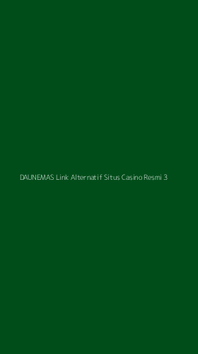Tampilan Antarmuka Aplikasi Daunemas Link Alternatif Situs Casino Resmi - 3
