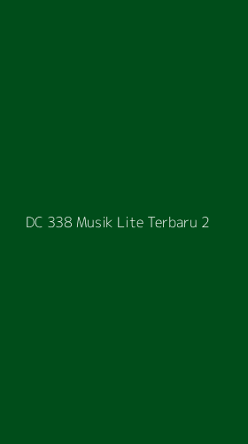 Tampilan Antarmuka Aplikasi Dc 338 Musik Lite Terbaru - 2