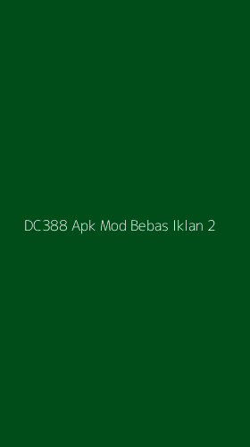 Tampilan Antarmuka Aplikasi Dc388 Apk Mod Bebas Iklan - 2