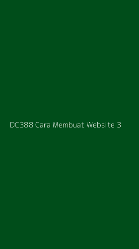Tampilan Antarmuka Aplikasi Dc388 Cara Membuat Website - 3