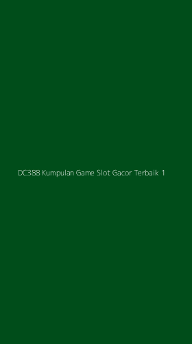 Tampilan Antarmuka Aplikasi Dc388 Kumpulan Game Slot Gacor Terbaik - 1