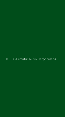 Tampilan Antarmuka Aplikasi Dc388 Pemutar Musik Terpopuler - 4