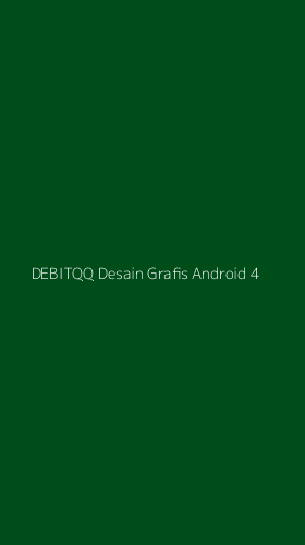 Tampilan Antarmuka Aplikasi Debitqq Desain Grafis Android - 4