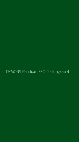 Tampilan Antarmuka Aplikasi Demo99 Panduan Seo Terlengkap - 4