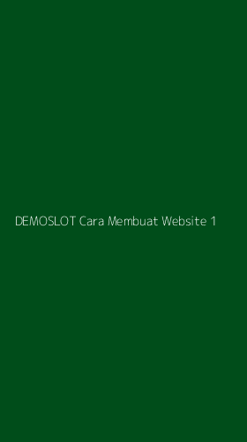 Tampilan Antarmuka Aplikasi Demoslot Cara Membuat Website - 1