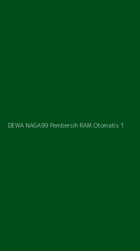 Tampilan Antarmuka Aplikasi Dewa Naga99 Pembersih Ram Otomatis - 1