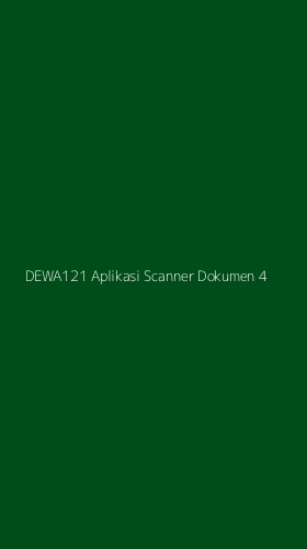 Tampilan Antarmuka Aplikasi Dewa121 Aplikasi Scanner Dokumen - 4
