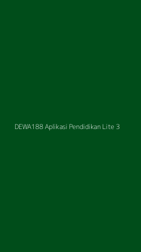 Tampilan Antarmuka Aplikasi Dewa188 Aplikasi Pendidikan Lite - 3