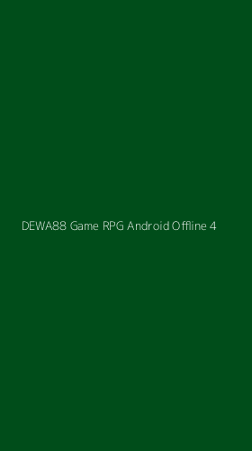 Tampilan Antarmuka Aplikasi Dewa88 Game Rpg Android Offline - 4