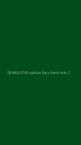 Tampilan Antarmuka Aplikasi Dewaslot4d Aplikasi Baca Komik Indo - 2