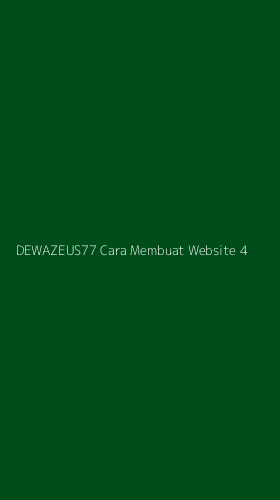 Tampilan Antarmuka Aplikasi Dewazeus77 Cara Membuat Website - 4