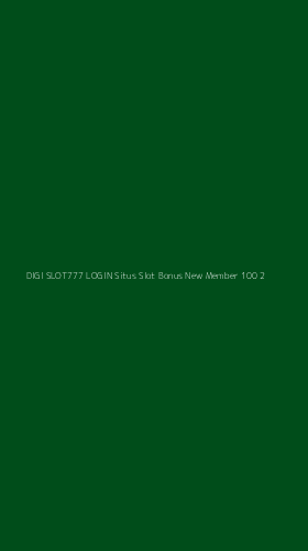 Tampilan Antarmuka Aplikasi Digi Slot777 Login Situs Slot Bonus New Member 100 - 2