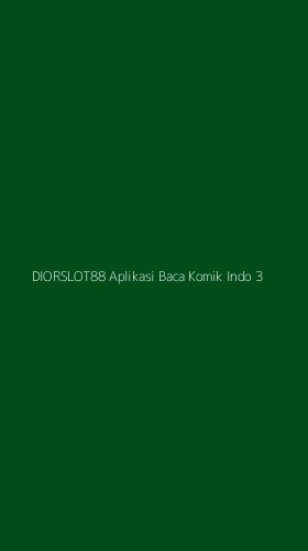 Tampilan Antarmuka Aplikasi Diorslot88 Aplikasi Baca Komik Indo - 3