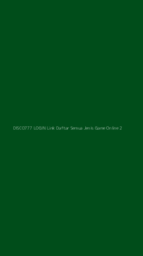 Tampilan Antarmuka Aplikasi Disco777 Login Link Daftar Semua Jenis Game Online - 2