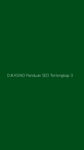 Tampilan Antarmuka Aplikasi Djkasino Panduan Seo Terlengkap - 3