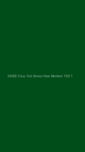 Tampilan Antarmuka Aplikasi Dki88 Situs Slot Bonus New Member 100 - 1