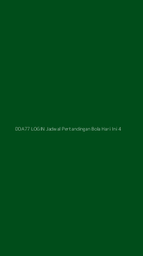Tampilan Antarmuka Aplikasi Doa77 Login Jadwal Pertandingan Bola Hari Ini - 4