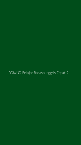 Tampilan Antarmuka Aplikasi Domino Belajar Bahasa Inggris Cepat - 2