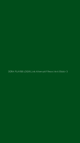 Tampilan Antarmuka Aplikasi Dora Play88 Login Link Alternatif Resmi Anti Blokir - 3