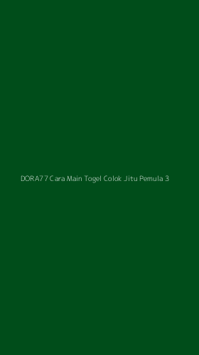 Tampilan Antarmuka Aplikasi Dora77 Cara Main Togel Colok Jitu Pemula - 3