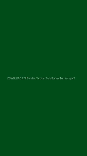 Tampilan Antarmuka Aplikasi Download Rtp Bandar Taruhan Bola Parlay Terpercaya - 2