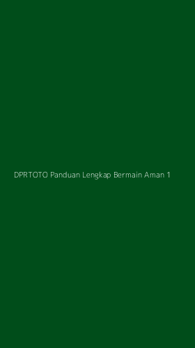 Tampilan Antarmuka Aplikasi Dprtoto Panduan Lengkap Bermain Aman - 1