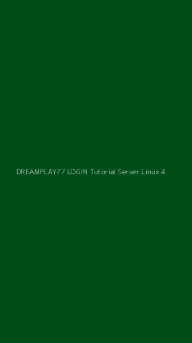 Tampilan Antarmuka Aplikasi Dreamplay77 Login Tutorial Server Linux - 4