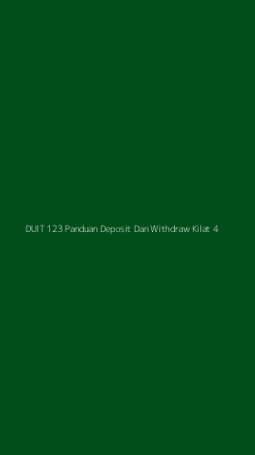 Tampilan Antarmuka Aplikasi Duit 123 Panduan Deposit Dan Withdraw Kilat - 4