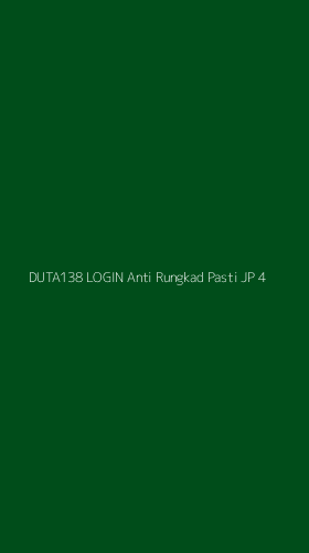 Tampilan Antarmuka Aplikasi Duta138 Login Anti Rungkad Pasti Jp - 4