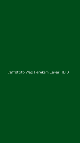 Tampilan Antarmuka Aplikasi Daffatoto Wap Perekam Layar Hd - 3