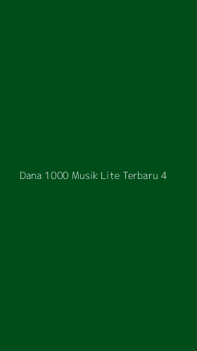 Tampilan Antarmuka Aplikasi Dana 1000 Musik Lite Terbaru - 4