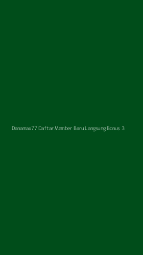 Tampilan Antarmuka Aplikasi Danamax77 Daftar Member Baru Langsung Bonus - 3
