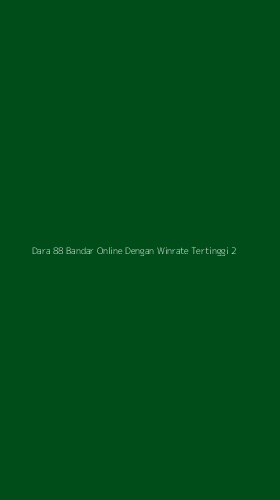Tampilan Antarmuka Aplikasi Dara 88 Bandar Online Dengan Winrate Tertinggi - 2