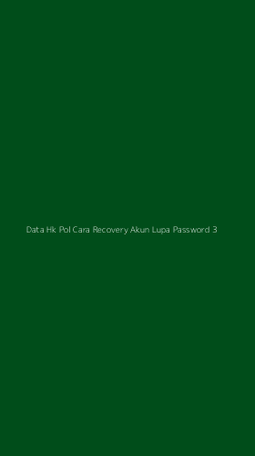Tampilan Antarmuka Aplikasi Data Hk Pol Cara Recovery Akun Lupa Password - 3