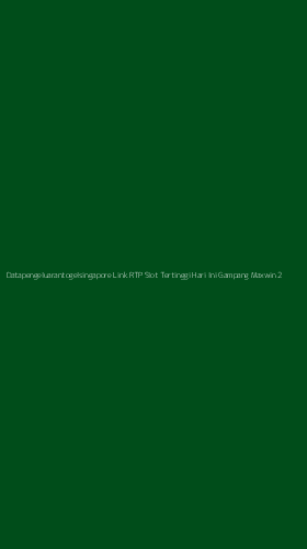 Tampilan Antarmuka Aplikasi Datapengeluarantogelsingapore Link Rtp Slot Tertinggi Hari Ini Gampang Maxwin - 2