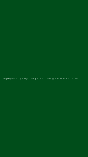 Tampilan Antarmuka Aplikasi Datapengeluarantogelsingapore Wap Rtp Slot Tertinggi Hari Ini Gampang Maxwin - 4