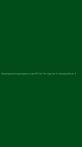 Tampilan Antarmuka Aplikasi Datapengeluarantogelsingapura Login Rtp Slot Tertinggi Hari Ini Gampang Maxwin - 3