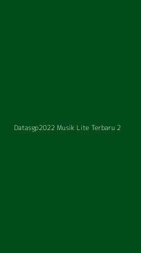 Tampilan Antarmuka Aplikasi Datasgp2022 Musik Lite Terbaru - 2