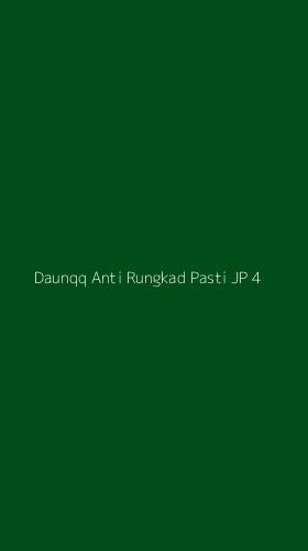 Tampilan Antarmuka Aplikasi Daunqq Anti Rungkad Pasti Jp - 4
