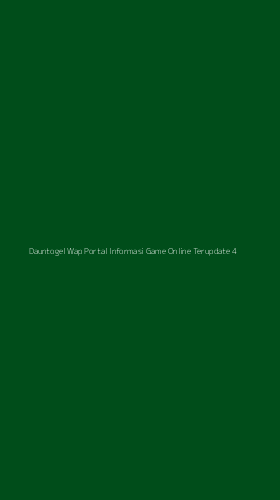 Tampilan Antarmuka Aplikasi Dauntogel Wap Portal Informasi Game Online Terupdate - 4