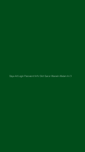 Tampilan Antarmuka Aplikasi Daya 4d Login Password Info Slot Gacor Maxwin Malam Ini - 3