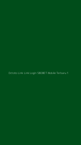 Tampilan Antarmuka Aplikasi Dctoto Link Link Login Sbobet Mobile Terbaru - 1