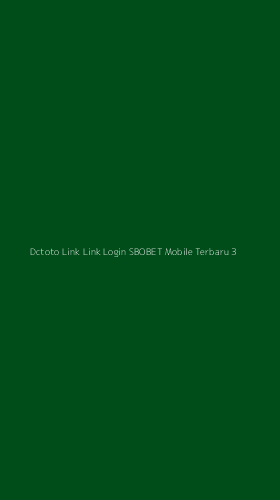 Tampilan Antarmuka Aplikasi Dctoto Link Link Login Sbobet Mobile Terbaru - 3