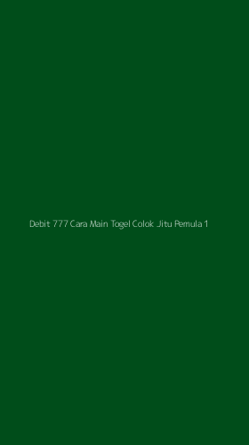 Tampilan Antarmuka Aplikasi Debit 777 Cara Main Togel Colok Jitu Pemula - 1