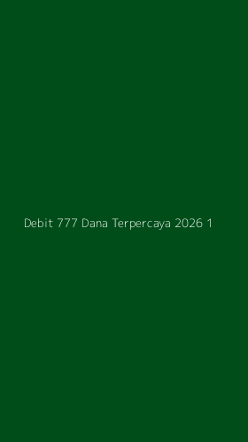 Tampilan Antarmuka Aplikasi Debit 777 Dana Terpercaya 2026 - 1