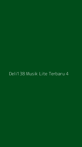 Tampilan Antarmuka Aplikasi Deli138 Musik Lite Terbaru - 4
