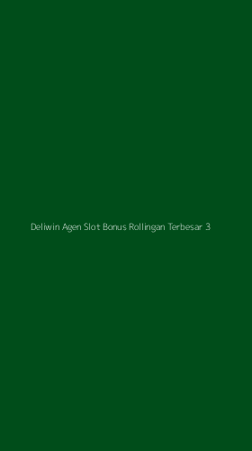 Tampilan Antarmuka Aplikasi Deliwin Agen Slot Bonus Rollingan Terbesar - 3